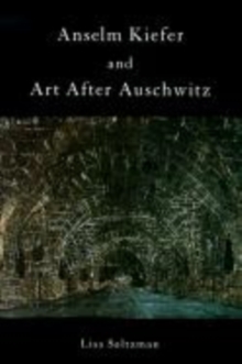 Image for Anselm Kiefer and Art after Auschwitz