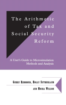 Image for The Arithmetic of Tax and Social Security Reform