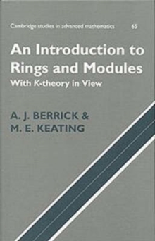 Image for An introduction to rings and modules with K-theory in view