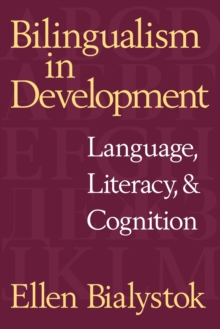 Image for Bilingualism in development  : language, literacy, and cognition