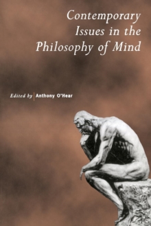 Contemporary Issues in the Philosophy of Mind