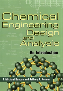 Image for Chemical engineering design and analysis  : an introduction