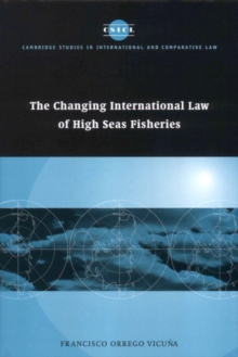 Image for The Changing International Law of High Seas Fisheries