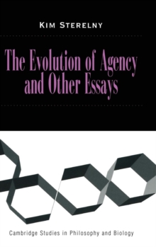 Evolution of Agency and Other Essays