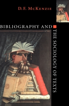 Bibliography and the Sociology of Texts