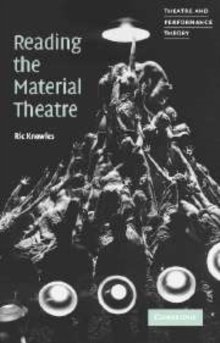 Image for Reading the Material Theatre