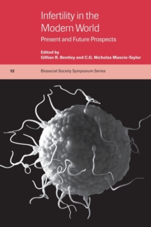 Image for Infertility in the modern world  : present and future prospects