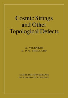 Image for Cosmic Strings and Other Topological Defects