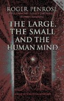 Large, the Small and the Human Mind