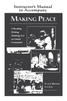 Image for Making Peace Instructor's Manual : A Reading/Writing/Thinking Text on Global Community