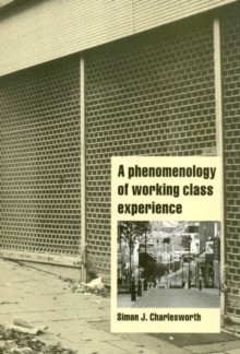 Phenomenology of Working-Class Experience