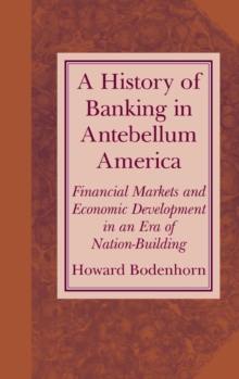 History of Banking in Antebellum America