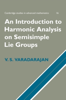 Image for An introduction to harmonic analysis on semisimple Lie groups