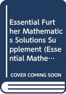 Essential Further Mathematics Solutions Supplement