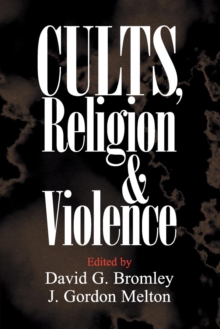 Image for Cults, Religion, and Violence