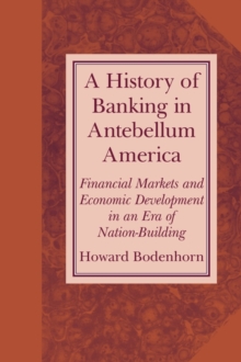 History of Banking in Antebellum America