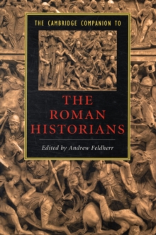 Cambridge Companion to the Roman Historians
