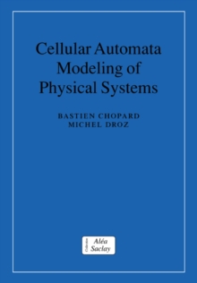 Cellular Automata Modeling of Physical Systems