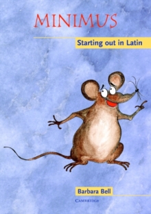 Image for Minimus  : starting out in Latin