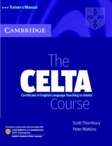 The CELTA Course Trainer’s Manual