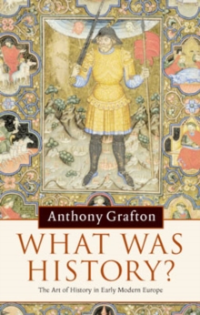 What Was History?