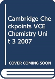 Image for Cambridge Checkpoints VCE Chemistry Unit 3 2007