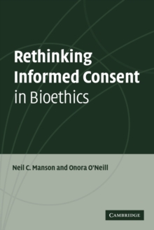 Image for Rethinking informed consent in bioethics