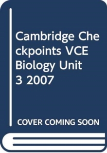 Cambridge Checkpoints VCE Biology Unit 3 2007