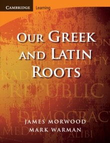 Image for Our Greek and Latin roots