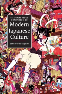 The Cambridge Companion to Modern Japanese Culture