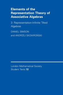 Image for Elements of the representation theory of associative algebrasVol. 3: Representation-infinite tilted algebras