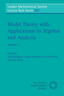 Model Theory with Applications to Algebra and Analysis: Volume 2