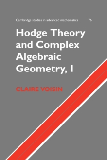 Image for Hodge theory and complex algebraic geometry1