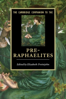Image for The Cambridge Companion to the Pre-Raphaelites