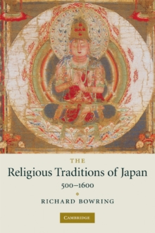 Religious Traditions of Japan 500-1600