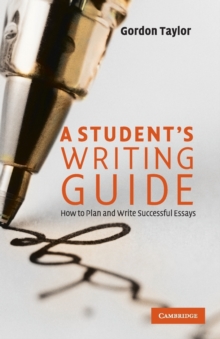 Image for A student's guide to writing  : how to plan and write successful essays
