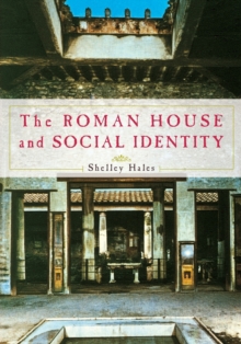Roman House and Social Identity