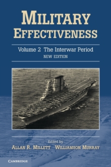 Image for Military effectivenessVolume 2,: The interwar period