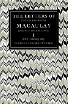 Letters of Thomas Babington Macaulay 6 Volume Paperback Set