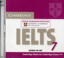 Image for Cambridge IELTS 7  : official examination papers from University of Cambridge ESOL Examinations