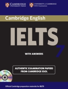 Image for Cambridge IELTS 7  : examination papers from University of Cambridge ESOL examinations - English for Speakers of Other Languages