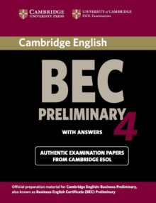 Image for Cambridge BEC preliminary 4 with answers  : examination papers from University of Cambridge ESOL Examinations - English for speakers of other languages