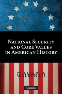 National Security and Core Values in American History