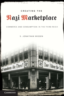Creating the Nazi Marketplace