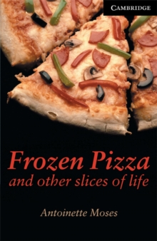 Image for Frozen pizza and other slices of life