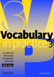 Image for Vocabulary in practice 3  : 40 units of self-study vocabulary exercises with tests