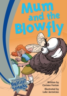 Image for Bright Sparks: Mum and the Blowfly
