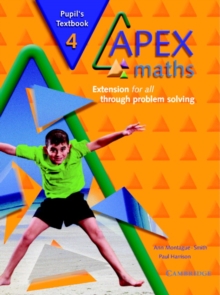 Image for Apex maths  : extension for all through problem solving4: Pupil's textbook