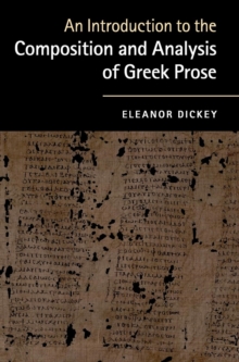Image for An Introduction to the Composition and Analysis of Greek Prose