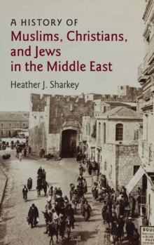 History of Muslims, Christians, and Jews in the Middle East